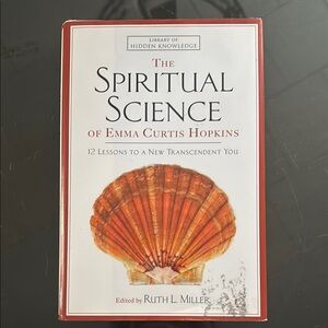 The Spiritual Science Book by Emma Curtis Hopkins